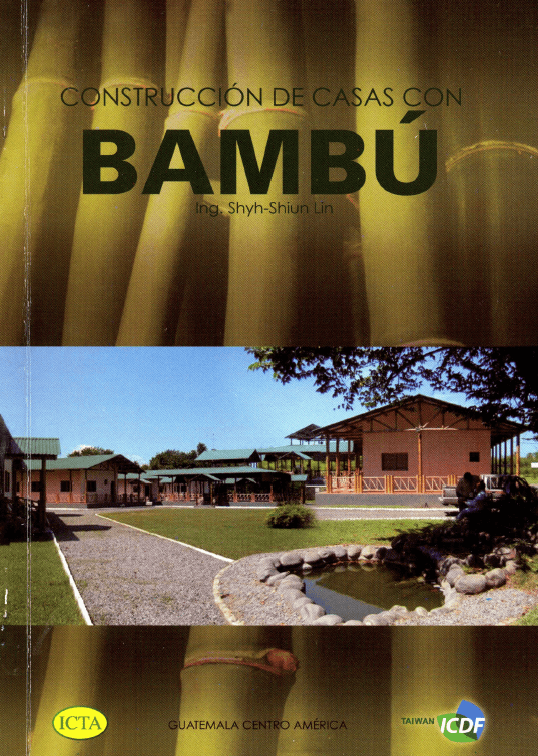 Construcción de casas con bambú (2010)